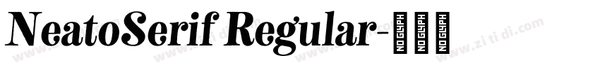 NeatoSerif Regular字体转换